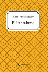 Blütenträume