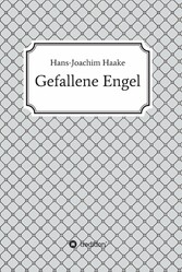 Gefallene Engel