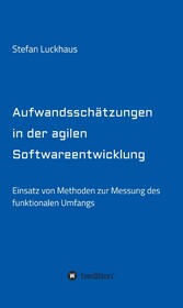 Aufwandsschätzungen in der agilen Softwareentwicklung