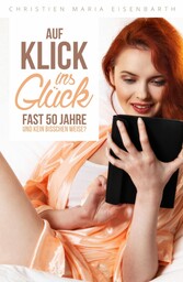 Auf Klick ins Glück