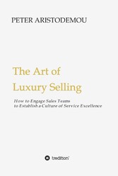 The Art of Luxury Selling