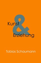 Kunst und Erziehung