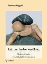 Leid und Leidverwandlung