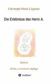 Die Erlebnisse des Herrn A.