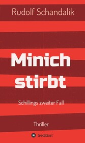 Minich stirbt