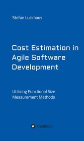 Cost Estimation in Agile Software Development