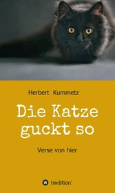 Die Katze guckt so