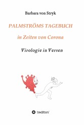 Palmströms Tagebuch in Zeiten von Corona