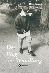 Der Weg der Wandlung