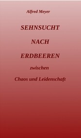 Sehnsucht nach Erdbeeren