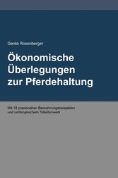 Ökonomische Überlegungen zur Pferdehaltung