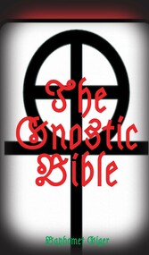 The Gnostic Bible