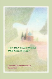 Auf den Schwingen der Sehnsucht