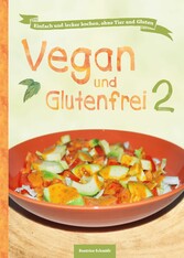 Vegan und Glutenfrei 2