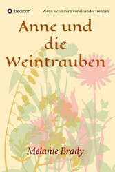 Anne und die Weintrauben