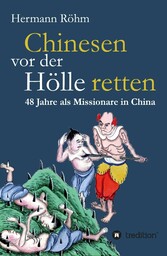 Chinesen vor der Hölle retten