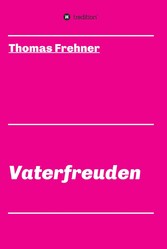 Vaterfreuden