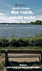 Nur reich, reicht nicht