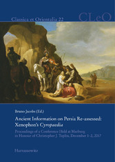 Ancient Information on Persia Re-assessed: Xenophon's Cyropaedia