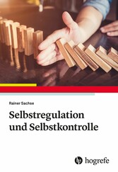 Selbstregulation und Selbstkontrolle