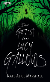 Der Geist von Lucy Gallows