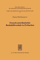 Deutsch-amerikanischer Rechtshilfeverkehr in Zivilsachen