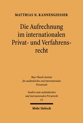 Die Aufrechnung im internationalen Privat- und Verfahrensrecht