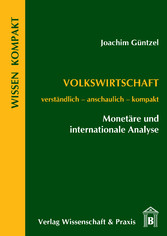 Volkswirtschaft - Monetäre und internationale Analyse.