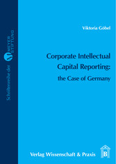 Corporate Intellectual Capital Reporting: the Case of Germany