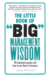 Little Book of Big Management Wisdom