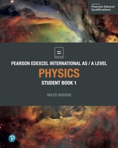 Pearson Edexcel International AS Level Physics Student Book