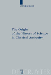 The Origin of the History of Science in Classical Antiquity