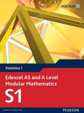 Edexcel AS and A Level Modular Mathematics Statistics 1 S1