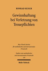 Gewinnhaftung bei Verletzung von Treuepflichten