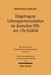 Eingetragene Lebenspartnerschaften im deutschen IPR: Art. 17b EGBGB