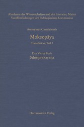 Moksopaya - Textedition, Teil 3, Das Vierte Buch: Sthitiprakarana