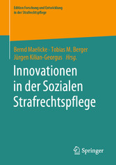 Innovationen in der Sozialen Strafrechtspflege