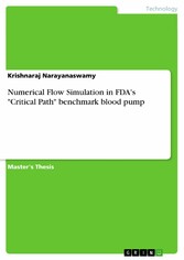 Numerical Flow Simulation in FDA's 'Critical Path' benchmark blood pump