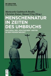 Menschennatur in Zeiten des Umbruchs