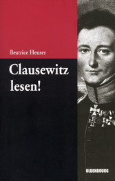 Clausewitz lesen!