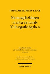 Herausgabeklagen in internationale Kulturgutleihgaben