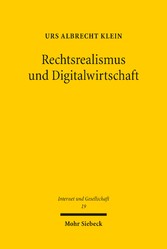 Rechtsrealismus und Digitalwirtschaft