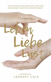 Leben Liebe Lust