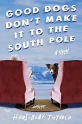 Good Dogs Don't Make It to the South Pole