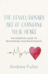 Revolutionary Art of Changing Your Heart