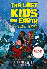 Last Kids on Earth and the Cosmic Beyond