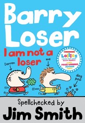 Barry Loser: I am Not a Loser (The Barry Loser Series)