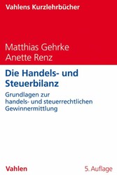 Die Handels- und Steuerbilanz