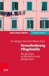 Herausforderung Pflegefamilie