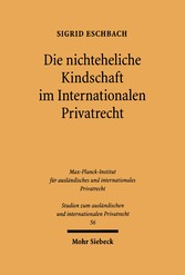 Die nichteheliche Kindschaft im Internationalen Privatrecht